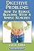 Digestive Problems: How To Reduce Bloating With 4 Simple Remedies (Health Matters Series)