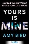 Yours Is Mine: A ...
