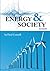 Energy & Society (Revised):The Relation Between Energy, Social Change, and Economic Development