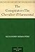 The Conspirators by Alexandre Dumas