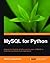 MySQL for Python: Database Access Made Easy
