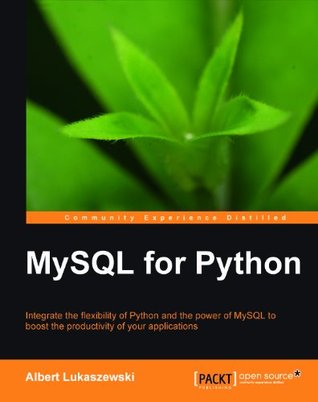 MySQL for Python: Database Access Made Easy (Kindle Edition)