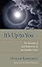 It's Up to You by Dzigar Kongtrül III