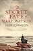 The Secret Fate Of Mary Watson