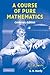 A Course of Pure Mathematics (Cambridge Mathematical Library)