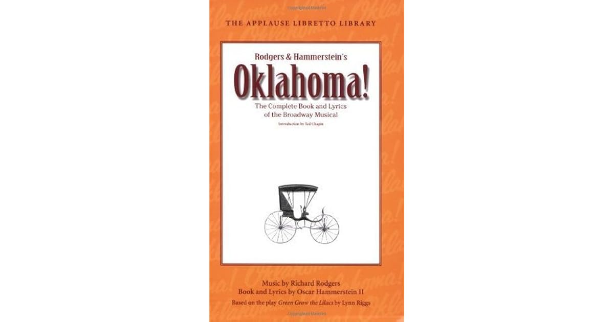 Oklahoma! The Complete Book and Lyrics of the Broadway Musical