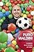 Puro Maldini: La pasión de un amante del fútbol (Planeta) (Spanish Edition)