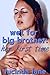 Wet For Big Brother: Her Fi...