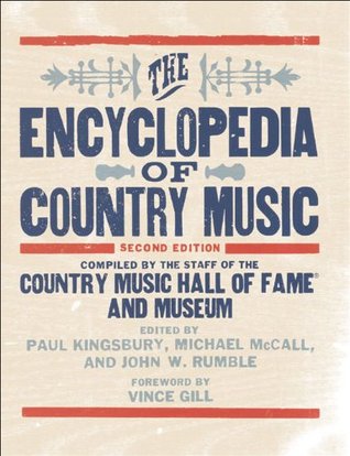 The Encyclopedia of Country Music (Kindle Edition)