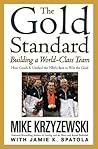 Book cover for The Gold Standard: Building a World-Class Team
