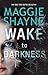 Wake To Darkness (A Brown and De Luca Novel Book 2)