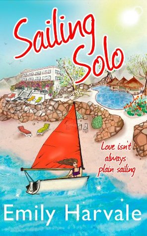 Sailing Solo (Kindle Edition)