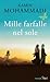 Mille farfalle nel sole