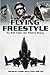 Flying Freestyle: An RAF Fa...
