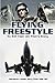 Flying Freestyle by Jerry Pook