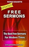 Free Sermons: The Best Free Sermons for Modern Times Free Sermons: The Best Free Sermons for Modern Times
