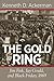 THE GOLD RING by Kenneth D. Ackerman