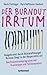 Der Burnout-Irrtum: Ausgebrannt durch Vitalstoffmangel - Burnout fängt in der Körperzelle anDas Präventionsprogramm mit Praxistipps und FallbeispielenJetzt ... Wissen zum Thema Jod (German Edition)