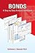 Bonds A Step by Step Analysis with Excel by Guillermo L. Dumrauf