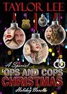 Special 'Ops and Cops Christmas (All Fired Up #3.5; Blonde Barracuda #3.5)