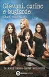 Giovani, carine e bugiarde by Sara Shepard