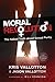Moral Revolution by Kris Vallotton