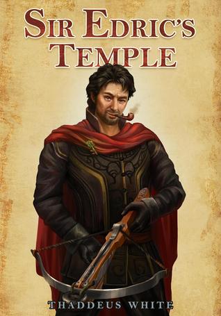 Sir Edric's Temple (The Hero of Hornska #1.5)