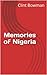 Memories of Nigeria: A Former Baptist Missionary's Perspective