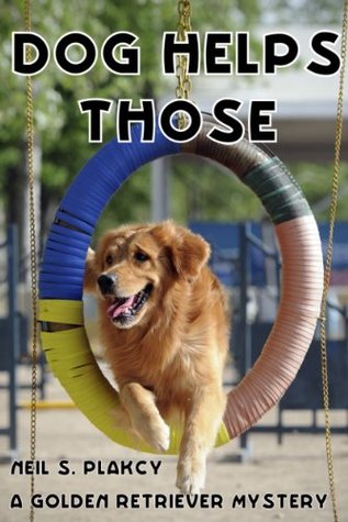 Dog Helps Those (Golden Retriever Mysteries #3)