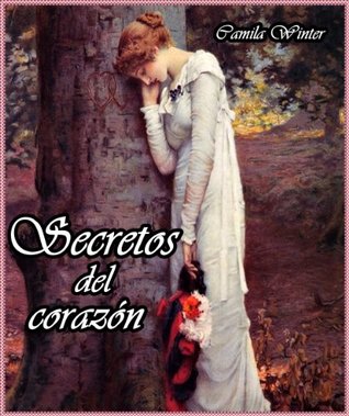 Portada de Secretos del corazón, de Camila Winter