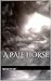 A Pale Horse (A Pale Horse #1)
