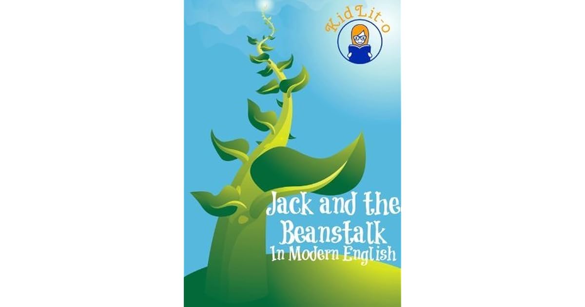 Jack and the Beanstalk In Modern English by Joseph Jacobs