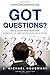 Got Questions?: Bible Questions Answered - Answers to the Questions People Are Really Asking