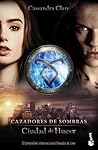 Book cover for Ciudad de hueso (Cazadores de sombras, #1)