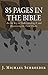 85 Pages in the Bible: Are the Key to Understanding It and Discovering Its Vital Truths