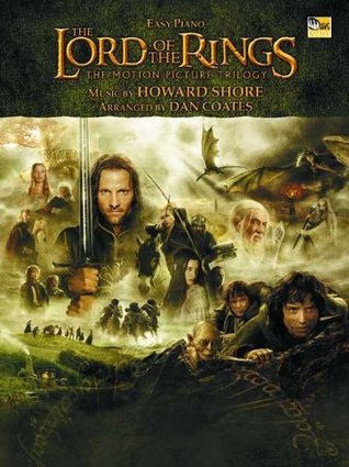 The Lord of the Rings for Easy Piano: Music from the Motion Pictures Arranged for Easy Piano (Kindle Edition)