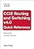 CCIE Routing and Switching v4.0 Quick Reference by Brad Ellis