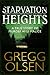 Starvation Heights by Gregg Olsen