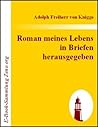 Roman meines Lebens in Briefen herausgegeben (German Edition) Roman meines Lebens in Briefen herausgegeben (German Edition)