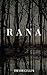 RANA (RANA SERIES Book 1)