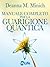 Manuale completo di guarigione energetica