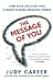 The Message of You by Judy Carter The Message of You by Judy Carter