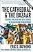 The Cathedral & the Bazaar by Eric S. Raymond