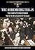 The Nuremberg Trials - The Complete Proceedings Vol 14: The Rearmament of Germany (The Third Reich from Original Sources)