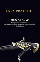 Men at Arms (Discworld, #15; City Watch, #2)