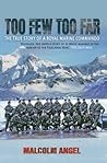Book cover for Too Few, Too Far: The True Story of a Royal Marine Commando