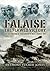 Falaise: The Flawed Victory–The Destruction of Panzergruppe West, August 1944