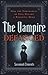 The Vampire Defanged: How the Embodiment of Evil Became a Romantic Hero