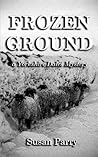 Frozen Ground (The Yorkshire Dales Mysteries Book 6) Frozen Ground (The Yorkshire Dales Mysteries Book 6)