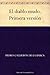 El diablo mudo. Primera versión